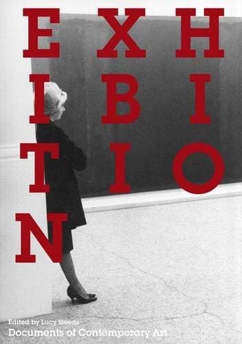 Exhibition (Documents of Contemporary Art)