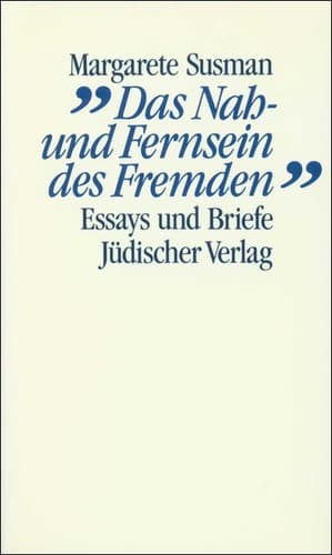 „Das Nah- und Fernsein des Fremden“