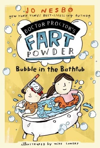 Bubble in the Bathtub (Doktor Proktor series Book 2)