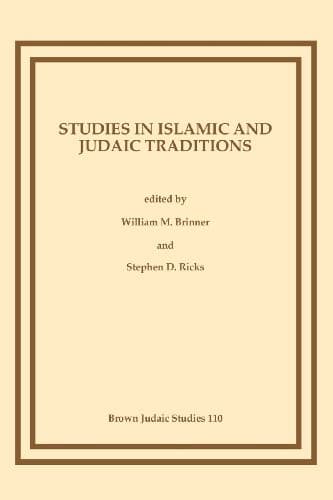 Studies in Islamic and Judaic traditions