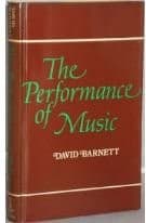 The Performance of Music : A Study in Terms of the Pianoforte