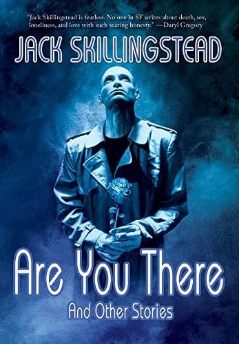 Are You There