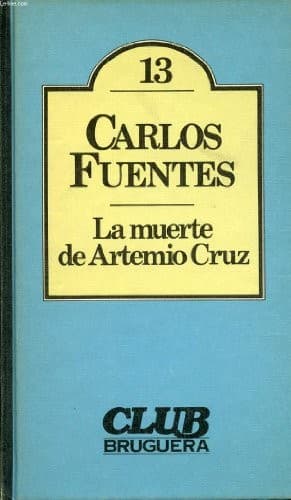 La muerte de Artemio Cruz (Club Bruguera, 13)