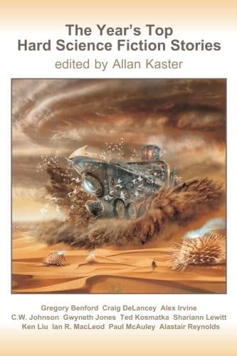 The Year's Top Hard Science Fiction Stories (Volume 1)