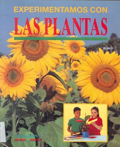 Experimentamos Con - Las Plantas