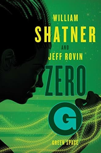 Zero-G: Green Space (The Samuel Lord Series Book 2)