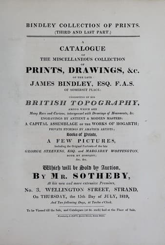 A catalogue of the miscellaneous collection of prints, drawings, &c. of the late James Bindley, Esq. ...