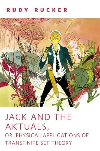 Jack and the Aktuals, or, Physical Applications of Transfinite Set Theory: A Tor.Com Original