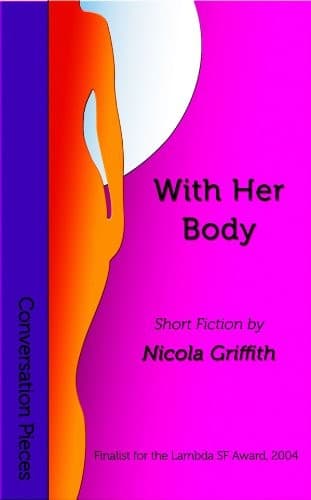 With Her Body Vol. 2: Conversation Pieces