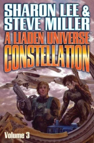 Liaden Universe Constellation Volume III (BAEN)