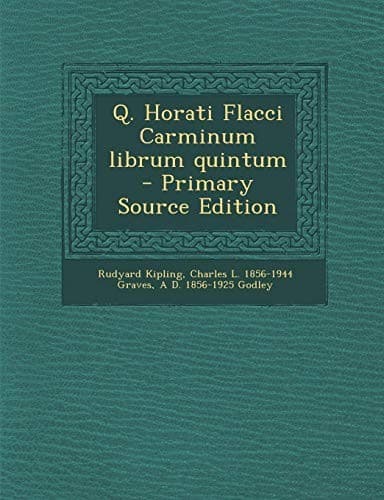 Q. Horati Flacci Carminum librum quintum