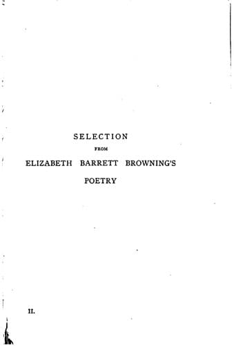 A selection from the poetry of Elizabeth Barrett Browning