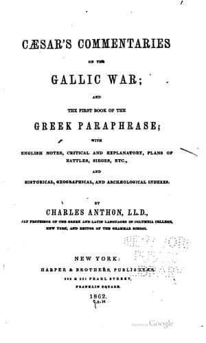 Caesar's Commentaries on the Gallic War: And the First Book of the Greek ...