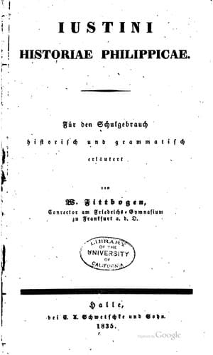 Iustini historiae Philippicae: Für den Schulgebrauch historisch und ...