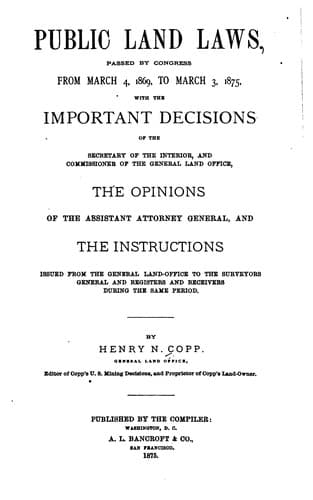 Public Land Laws Passed by Congress from March 4, 1869, to March 3, 1875 ...