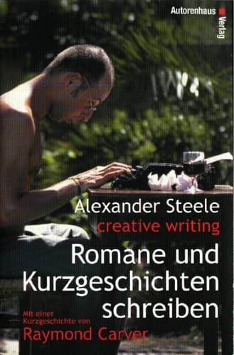 Creative writing - Romane und Kurzgeschichten schreiben