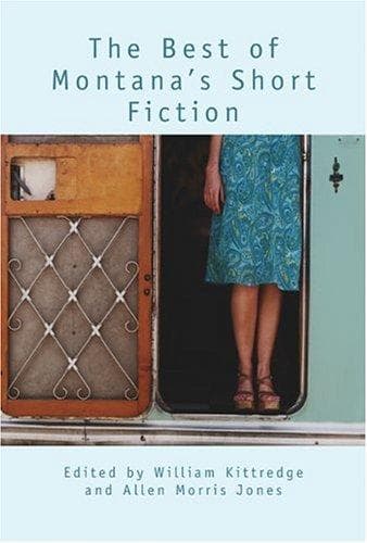 The best of Montana's short fiction