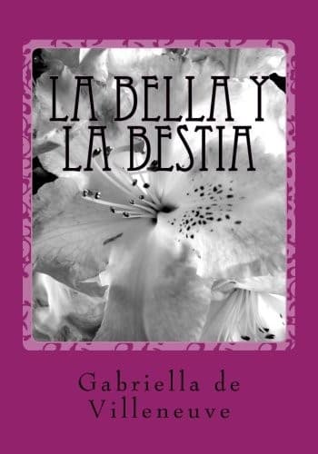 La bella y la bestia: Beauty and  the Beast- in Spanish