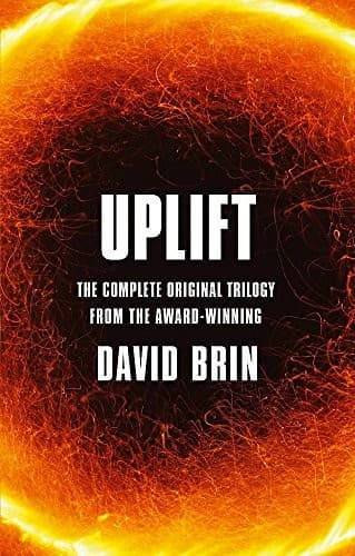 Uplift: The Complete Original Trilogy
