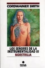 LOS SEÑORES DE LA INSTRUMENTALIDAD III NORSTRILIA