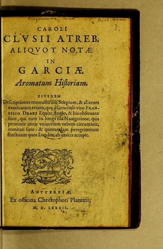 Caroli Clusii Atreb. aliquot notæ in Garciæ aromatum historiam