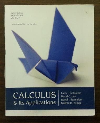 Calculus & Its Applications, UC Berkeley Custom Edition, Math 16A Vol. 1
