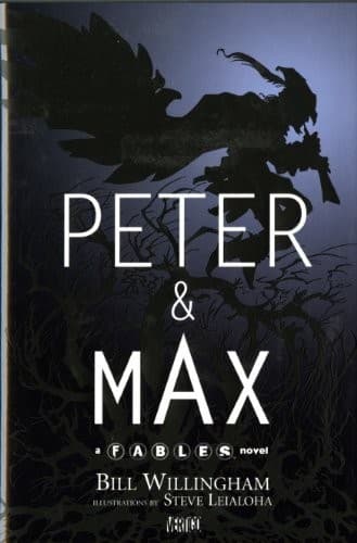 Peter & Max: A Fables Novel