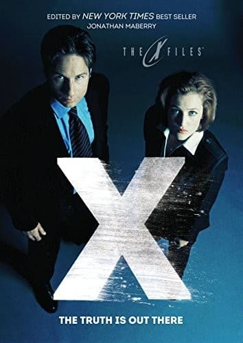 X-Files: The Truth Is Out There (The X-Files (Prose))