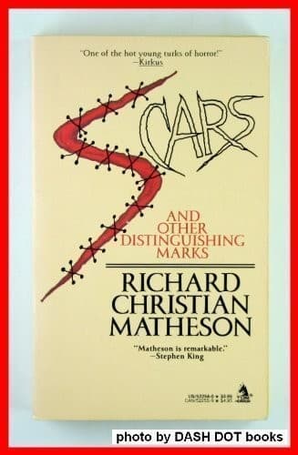 Scars and Other Distinguishing Marks