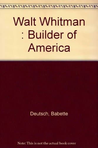 Walt Whitman : Builder of America
