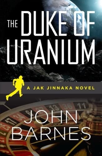 The Duke of Uranium (Jak Jinnaka)