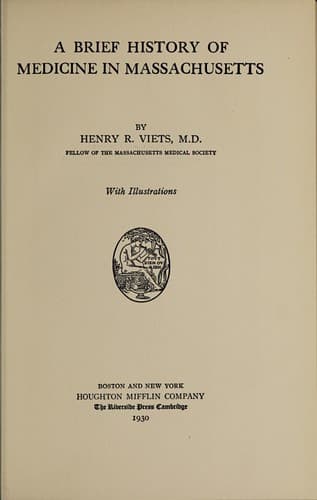 A brief history of medicine in Massachusetts