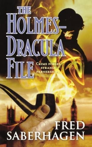 THE HOLMES-DRACULA FILE (The Dracula Series)