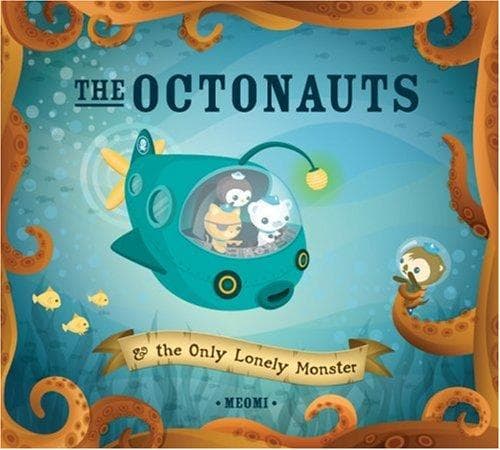 The Octonauts and the Only Lonely Monster