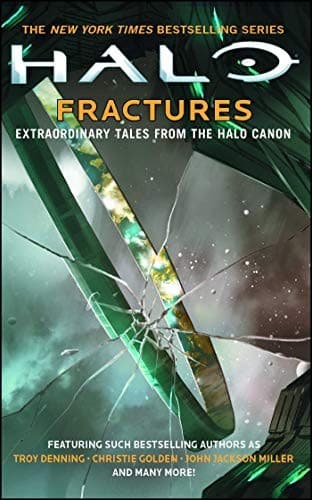 HALO: Fractures: Extraordinary Tales from the Halo Canon (18)