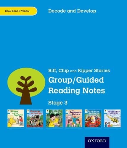 Oxford Reading Tree: Stage 3: Decode and Develop: Group/Guided Reading Notes