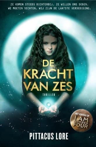 De Kracht van Zes (Lorien Legacies, #2)
