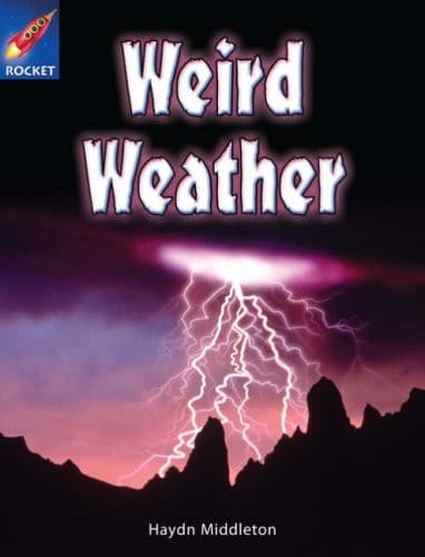 Weird Weather: Lime Level, Book 1 (with Parent Notes) (Rigby Rocket)
