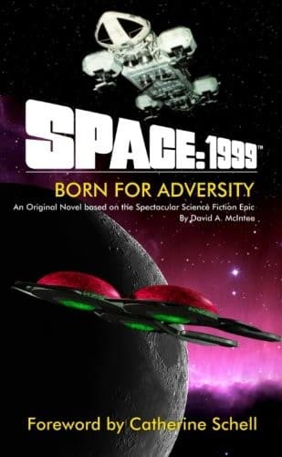 Space:1999 Born for Adversity