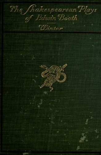 The Shakespearean Plays of Edwin Booth
