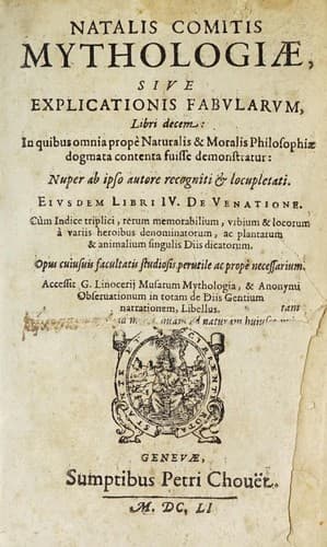 Natalis Comitis Mythologiae, siue, Explicationis fabularum libri decem