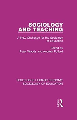 Routledge Library Editions : Sociology of Education : Sociology and Teaching
