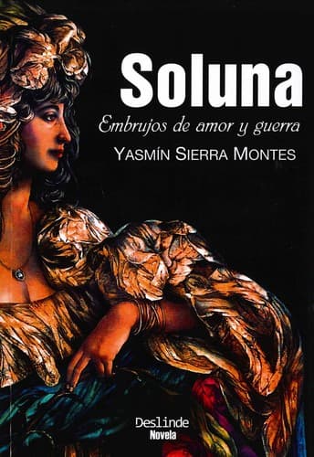 Soluna : embrujos de amor y guerra