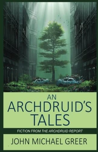 An Archdruid's Tales