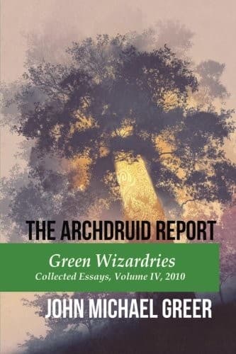 The Archdruid Report : Green Wizardries