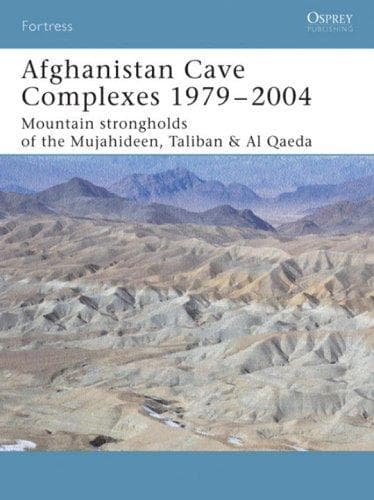 Afghanistan Cave Complexes 1979-2004