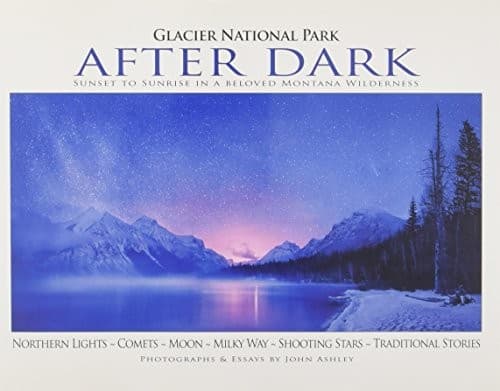 Glacier National Park After Dark