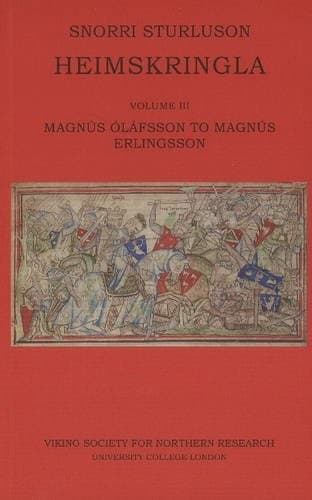 Heimskringla III. Magnus Olafsson to Magnus Erlingsson 2016