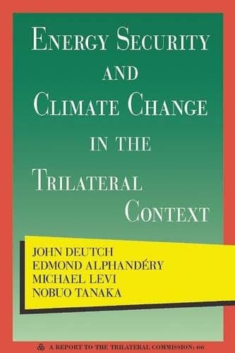Energy Security and Climate Change in the Trilateral Context