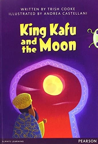Bug Club Pro Guided Y3 King Kafu and the Moon